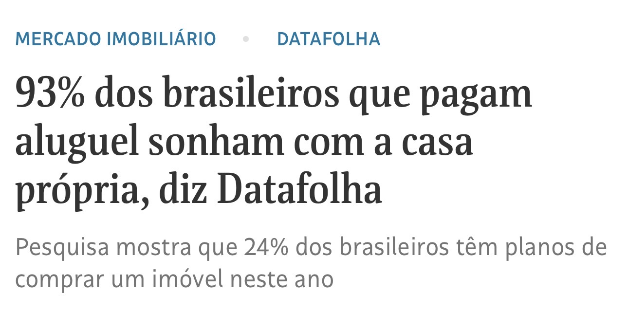 Datafolha: 93% dos brasileiros que pagam aluguel sonham com a casa própria